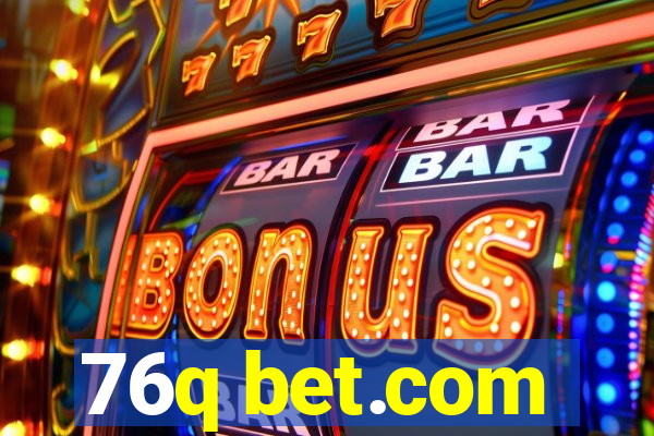 76q bet.com